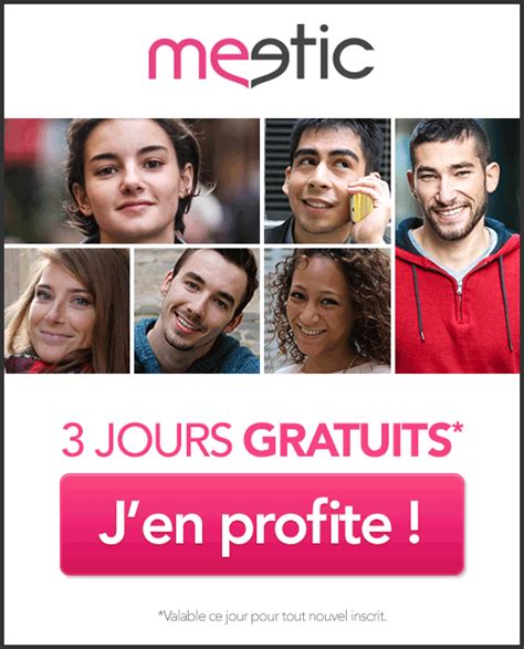 meetic 3 jours gratuits|Comment bénéficier de 3 jours gratuits sur Meetic en toute simplicité